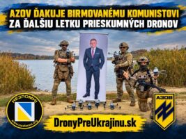 Operátori prieskumných dronov z 12. brigády špeciálneho určenia AZOV ďakujú birmovanému komunistovi